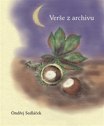 Sedláček, Ondřej - Verše z archivu