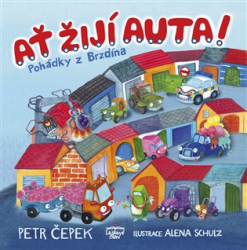 Čepek, Petr - Ať žijí auta!