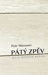 Mazanec, Petr - Pátý zpěv