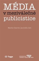 Charvát, Martin - Média v meziválečné publicistice