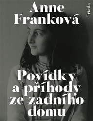 Franková, Anne - Povídky a příhody ze zadního domu