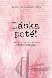 Loridan-Ivens, Marceline - Láska poté