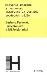 Pecková, Barbora - Historie zrozená z rozhovoru