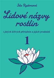 Rystonová, Ida - Lidové názvy rostlin