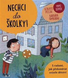 Pallai, Alberto - Nechci do školky