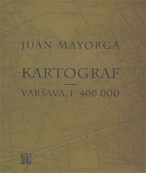 Mayorga, Juan - Kartograf - Varšava, 1: 400 000