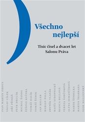 Kučera, Štěpán - Všechno nejlepší. Tisíc čísel a dvacet let Salonu Práva