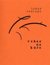 Zádrapa, Lukáš - Vzkaz na kůře