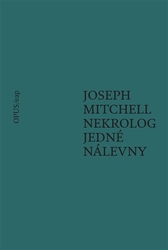 Mitchell, Joseph - Nekrolog jedné nálevny