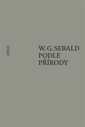 Sebald, W. G. - Podle přírody