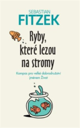 Fitzek, Sebastian - Ryby, které lezou na stromy