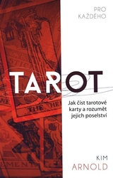 Arnold, Kim - Tarot pro každého