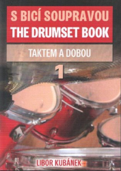 Kubánek, Libor - S bicí soupravou /The Drumset Book 1