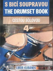 Kubánek, Libor - S bicí soupravou / The Drumset Book 4