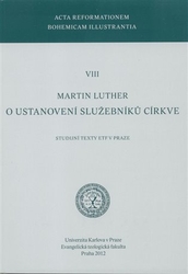 Luther, Martin - O ustanovení služebníků církve