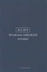 Kuhn, T. S. - Struktura vědeckých revolucí