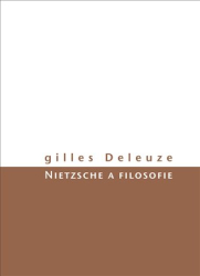 Deleuze, Gilles - Nietzsche a filosofie