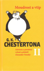 Tomský, Alexander - Moudrost a vtip G. K. Chestertona II