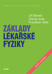 Beneš, Jiří - Základy lékařské fyziky