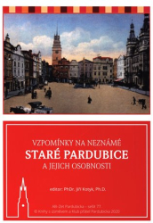 Kotyk, Jiří - Vzpomínky na neznámé staré Pardubice a jejich osobnosti