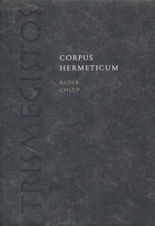 Chlup, Radek - Corpus Hermeticum