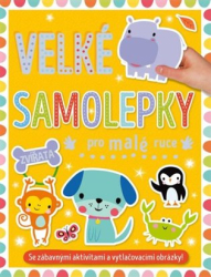 Hays, Shannon - Velké samolepky pro malé ruce - Zvířata