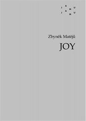 Matějů, Zbyněk - JOY