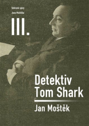 Moštěk, Jan - Detektiv Tom Shark