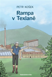 Košek, Petr - Rampa v Texlaně