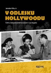 Olša jr., Jaroslav - V odlesku Hollywoodu