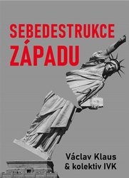 Břicháček, Tomáš - Sebedestrukce Západu