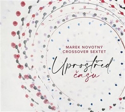 CrossOver Sextet - Uprostřed času