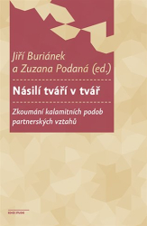 Buriánek, Jiří - Násilí tváří v tvář