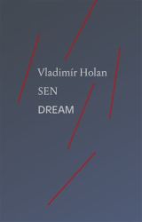 Holan, Vladimír - Sen / Dream