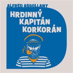 Assollant, Alfred - Hrdinný kapitán Korkorán