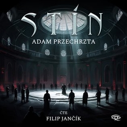 Przechrzta, Adam - Stín