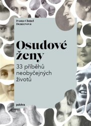 Chmel Denčevová, Ivana - Osudové ženy