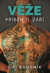 Boudník, Jiří - Věže, příběh 11. září