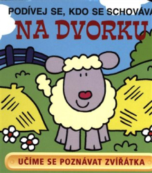 Crossley, David - Na dvorku - Podívej se, kdo se schovává