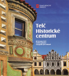 Jakubec, Ondřej - Telč: Historické centrum