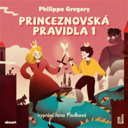 Gregory, Philippa - Princeznovská pravidla