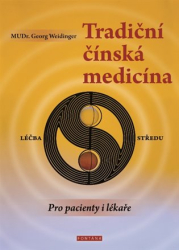 Weidinger, Georg - Tradiční čínská medicína