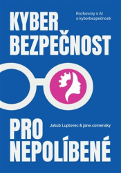 Luptovec, Jakub - Kyberbezpečnost pro nepolíbené