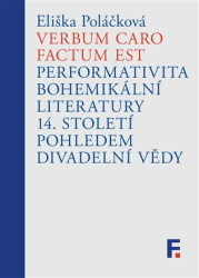 Poláčková, Eliška - Verbum caro factum est