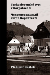 Kuštek, Vladimír - Československý svet v Karpatoch 3