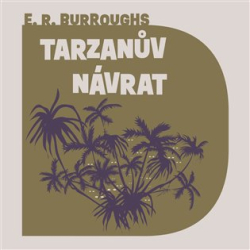 Burroughs, Edgar Rice - Tarzanův návrat