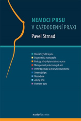 Strnad, Pavel - Nemoci prsu v každodenní praxi