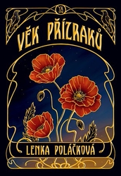 Poláčková, Lenka - Věk přízraků