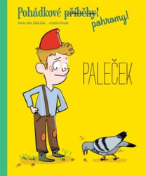 Colin, Fabrice - Pohádkové (příběhy) pohromy! - Paleček