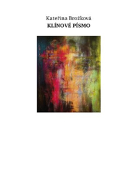 Brožková, Kateřina - Klínové písmo